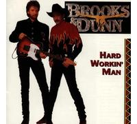BROOKS AND DUNN - Hard Workin' Man