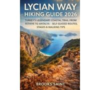 Brooks Brooks Saint Lycian Way Hiking Guide 2026 (Tascabile) Roam the Earth