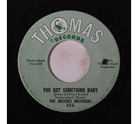 BROOKS BROTHERS - you got something baby / come see