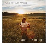 Caroline Marie Brooks Everything at the Same Time (CD) Album (Jewel Case)