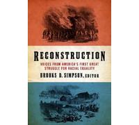 Brooks D. Simps Reconstruction: Voices from America's First G (Copertina rigida)