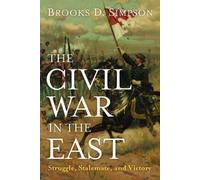 Brooks D. Simpson The Civil War in the East (Tascabile)