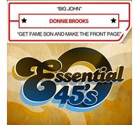 Brooks, Donnie - Big John / Get Fame Son And Make It To