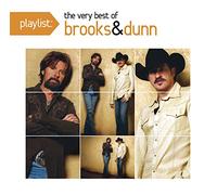 Brooks & Dunn - Playlist: The Very Best of Brooks & Dunn