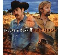 Brooks & Dunn - Red Dirt Road