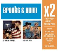 Brooks & Dunn - X2: Steers & Stripes/Red Dirt Road