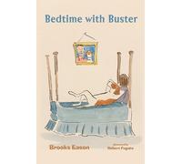 Brooks Eason Bedtime with Buster (Copertina rigida)