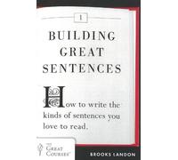 Brooks Landon Building Great Sentences (Tascabile)