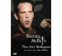 Brooks McBeth: This Ain't Shakespeare (DVD) Brooks McBeth