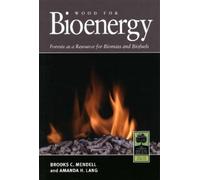 Brooks Mendell Amanda Hamsley Lang Wood for Bioenergy (Tascabile)