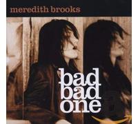 Brooks,Meredith - Bad Bad One