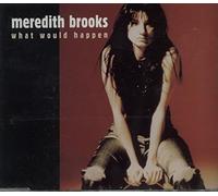 Brooks,Meredith - What would happen [Single-CD]