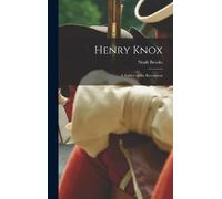 Brooks Noah Henry Knox (Copertina rigida)