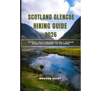 Brooks Saint Scotland Glencoe Hiking Guide 2026 (Tascabile) Roam the Earth