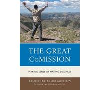 Brooks St. Clair Morton The Great CoMission (Tascabile)