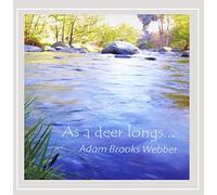 Brooks Webber, Adam Brooks - As A Deer Longs