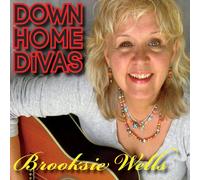 BROOKSIE WELLS DOWN HOME DIVAS