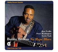Broom, Bobby Quartet - No Hype Blues