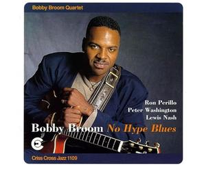 Broom, Bobby Quartet - No Hype Blues