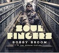 Broom Bobby & The Organi Sation - Soul Fingers