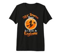 Broom Broke So I Became An Engineer Halloween Costume Maglietta Premium