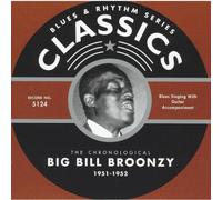 Broonzy,Big Bill - Classics 1951-1952