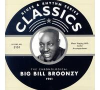 Broonzy,Big Bill - Classics 1951