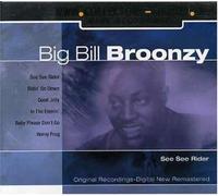 Big Bill Broonzy - See See Rider
