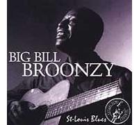 BROONZY, BIG BILL - ST. LOUIS BLUES