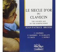 Broose,Jean Patrick - A.V.: Il Secolo D'oro Del Clavicembalo