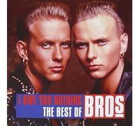 Bros - I Owe You Nothing - The Best of Bros