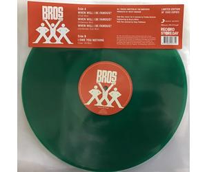 Bros When Will I Be Famous? / I Owe You Nothing Vinile Ep RSD 2023