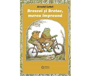 Broscoi si Brotac, mereu impreuna - Arnold Lobel, Editie in limba romana