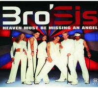 Bro'Sis - Heaven Must Be Missing An a