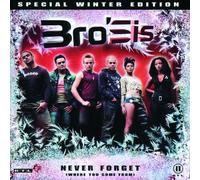 Bro'Sis - Never Forget (Where You...)