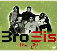 Bro'Sis - The Gift