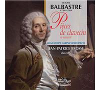 Brosse,Jean-Patrice - Balbastre: Pezzi Per Clavicembalo