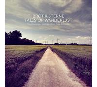 Brot & Sterne Tales of Wanderlust (CD)