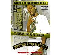 Brotha Lynch Hung - Vol. 1-Ghetto Celebrities [Edizione: Regno Unito]