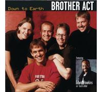 Brother Act - Down to Earth