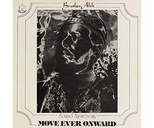 Brother Ah - Move Ever Onward