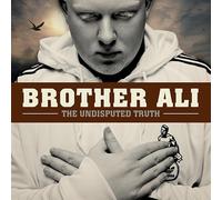 Brother Ali - Undisputed Truth (10 Year Anniversary Edition)