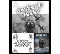 Brother Be Healed Coloring Affirmation Book 4 Men