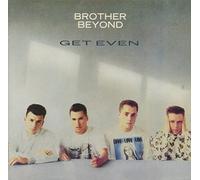 Brother Beyond – Get Even (1988)