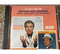 Brother Dave Gardner - Rejoice, Dear Hearts!/Kick Thy Own Self