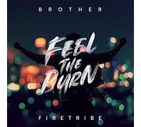 Brother Firetribe - Feel The Burn (LP)