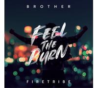 Brother Firetribe Feel the Burn (Vinyl LP) 12" Album