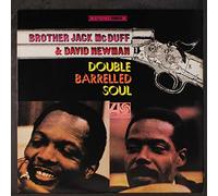 BROTHER JACK MCDUFF & DAVID NEWMAN - double barrelled soul LP