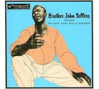 Brother John Sellers Sings Blues and Folk Songs (CD) Album