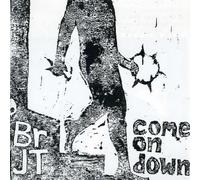 Brother Jt - Come On Down